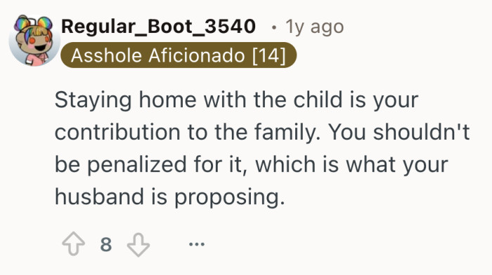 A crisp reminder that childcare is already a full share of the workload, not something to dock her for.