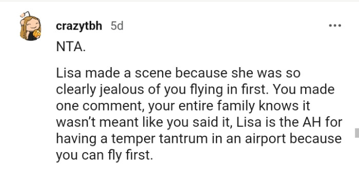She's the AH for having a temper tantrum at the airport