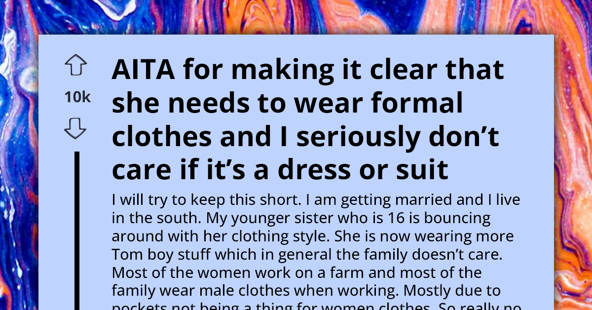 Bride Pressures Younger Sister On Wedding Dress Code, Despite Her Style Preferences