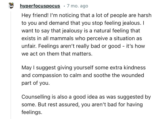 “Counseling is a Good Idea, as Suggested by Some. But Rest Assured, You Aren’t Bad for Having Feelings.”