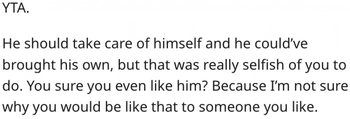 11. It doesn't seem like she likes him that much.