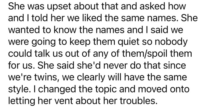 OP didn't want to share the names with her sister and changed the topic.