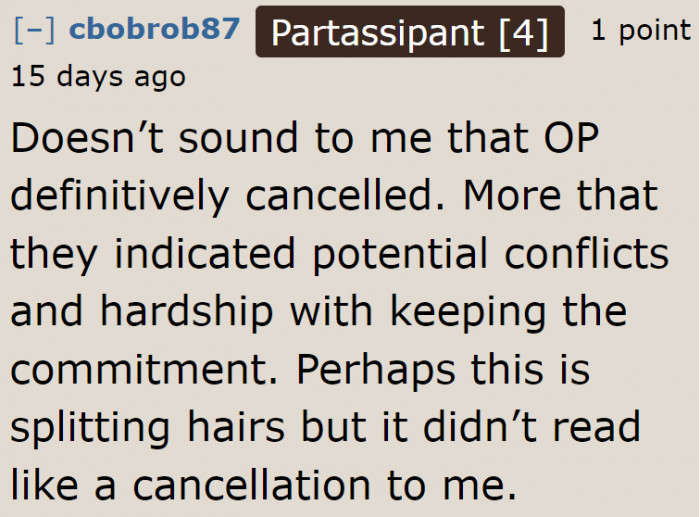 The user pointed out that it's the coworker who misunderstood, as the OP didn't specifically say they wouldn't dog sit.