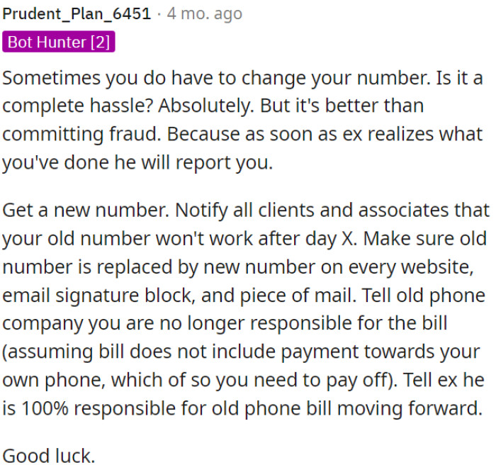 OP needs to consider changing her number to avoid problems with her ex.