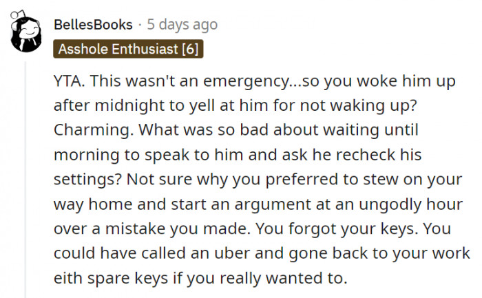 17. While she might have been understandably upset, she could've tabled the conversation for the morning