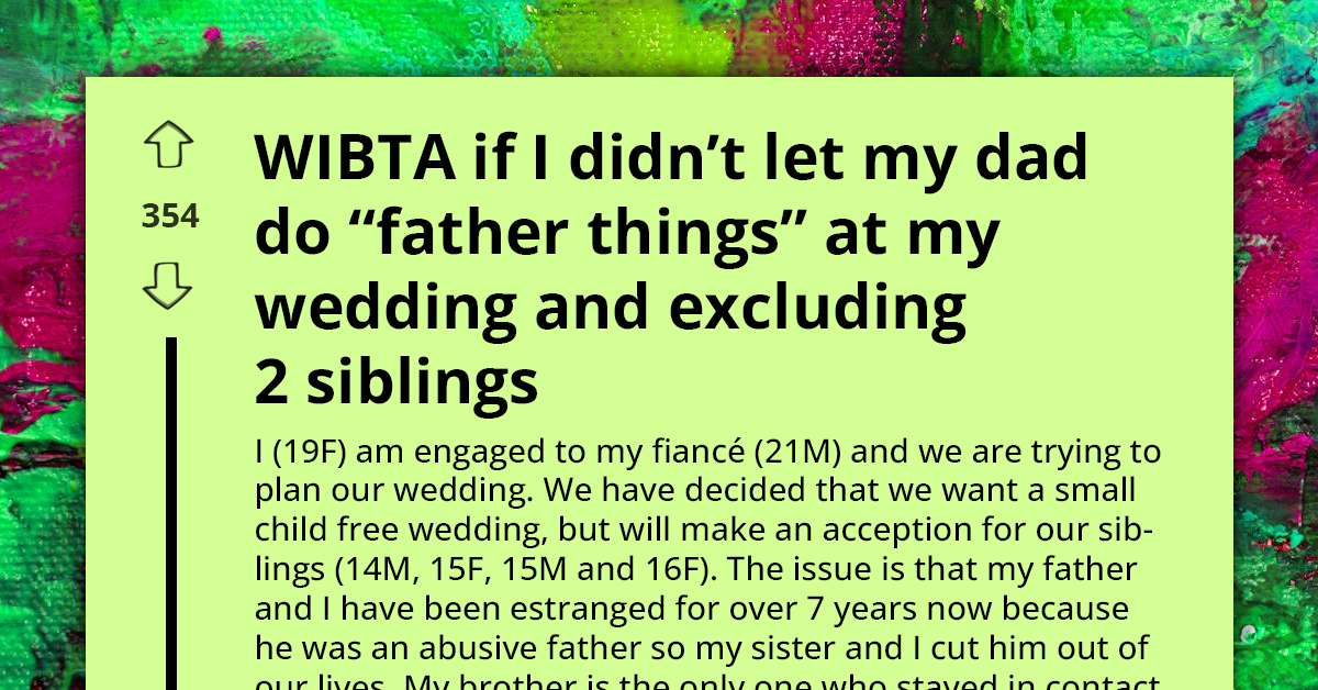 Bride-To-Be Extends Wedding Invitation To Estranged Dad On Condition That He Accepts Role Of Guest And Not Family Member