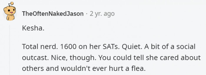 10. Kesha is just a big sweetheart, and she didn't deserve all the bad things she's been through and had to endure.
