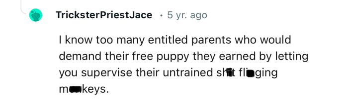 Some Entitled Parents Would Probably Ask for Their Puppy