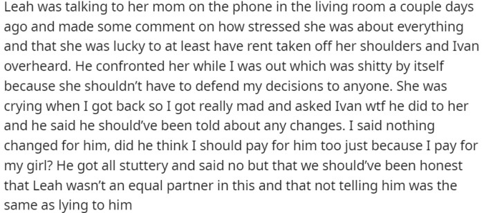 Ivan expressed that he should have been informed about any changes, to which OP argued that nothing changed for him.