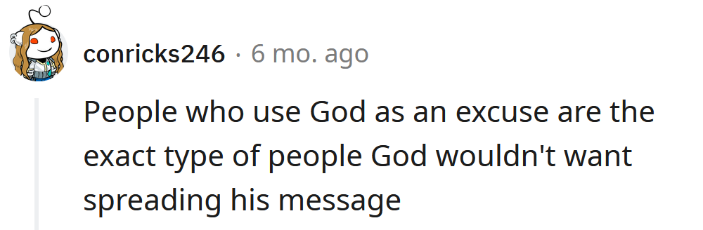 Never use God as an excuse!