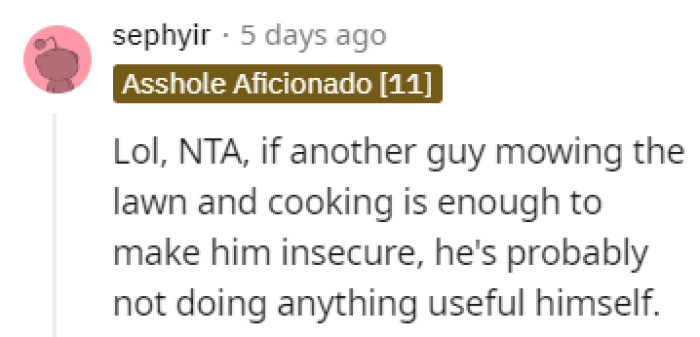 Doesn't take much to make him insecure