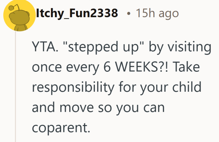 The frustration here is hard to miss. When a child is that young, distance can start to feel like absence.