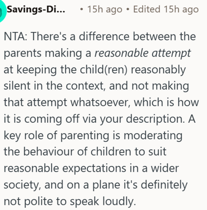 Letting your child be loud on a plane without trying to stop it is simply inconsiderate