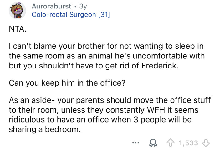 “Can you keep him in the office?”