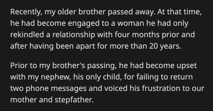 OP felt torn, but she knew she had to tell her nephew the truth about his late dad's estate.