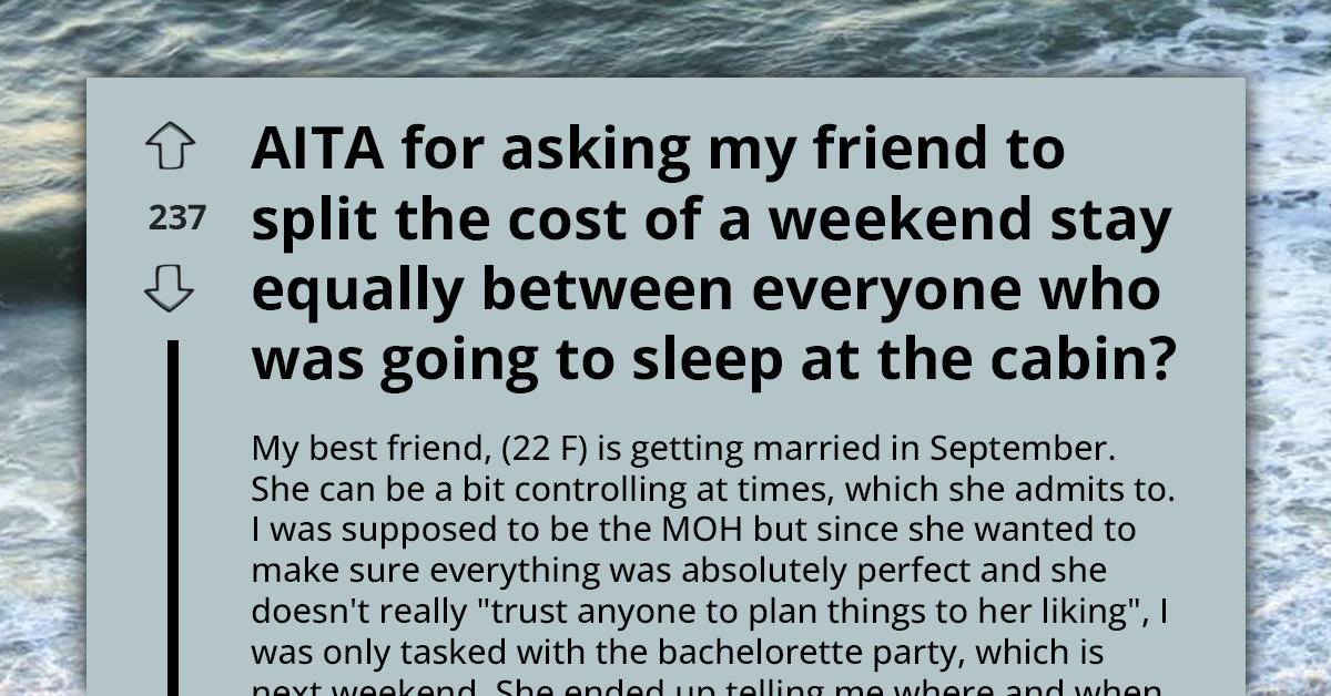 Maid-Of-Honor Faces Backlash For Refusing To Pay Accommodation For Bride's Family On Their Bachelorette Trip