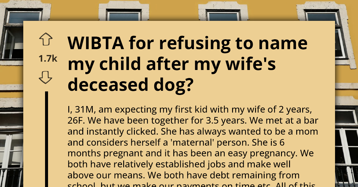Dad-To-Be Refuses Wife’s ‘Lassie’ Baby Name