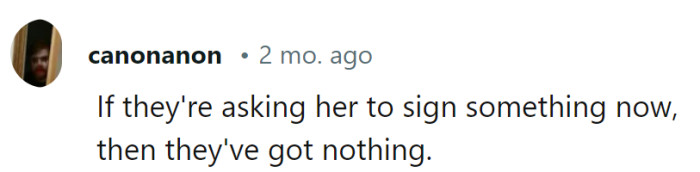 Asking her to sign now? They're just dancing out of sync with the music.