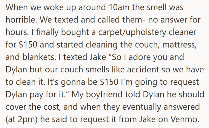 When calls went unanswered, they cleaned everything themselves and sent a polite but firm Venmo request.