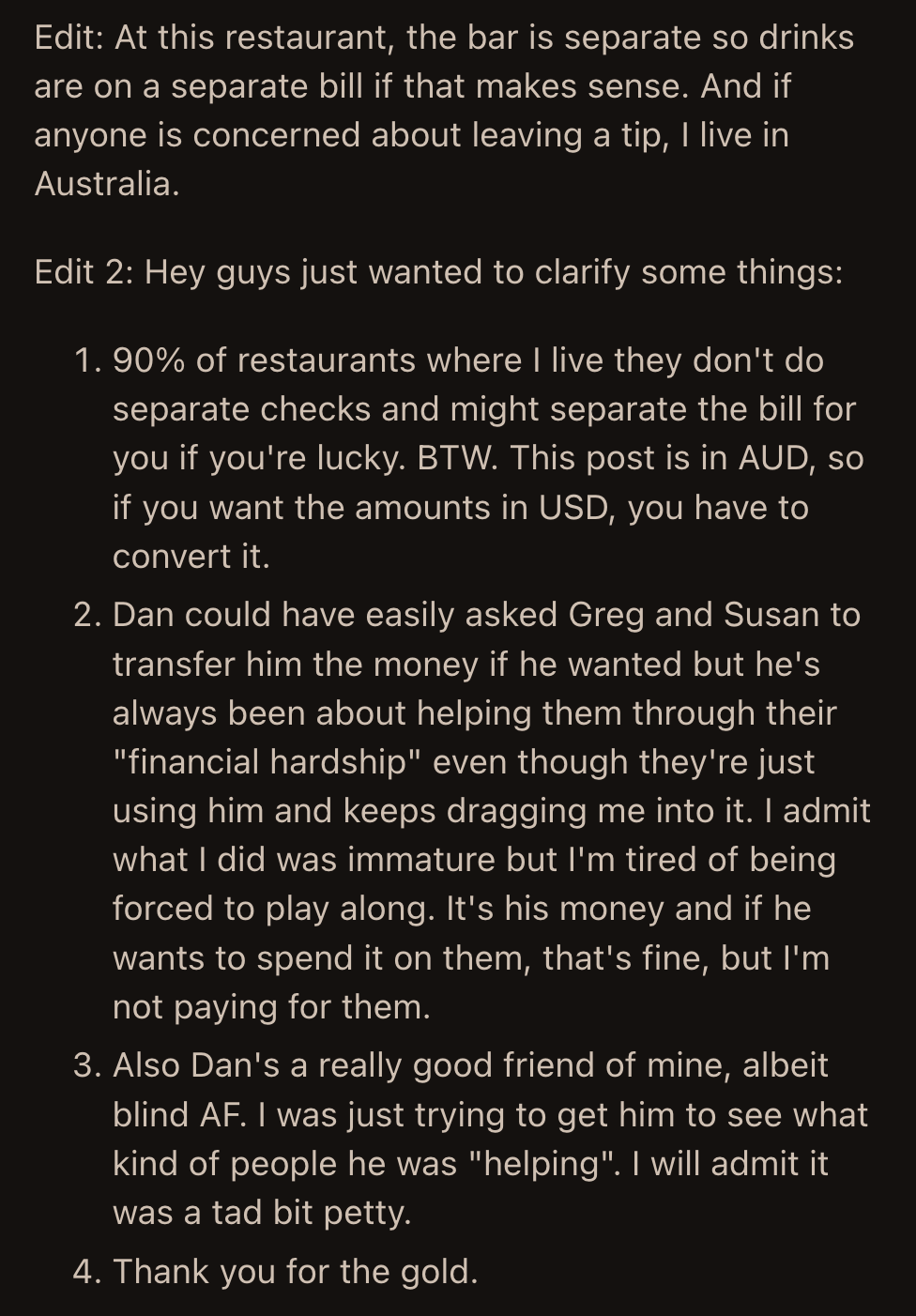 Dan said OP could have excused himself from the dinner instead of pulling a stunt that cost him money. Was OP an a**hole for executing a maneuver to help Dan realize that Susan and Greg were using him?