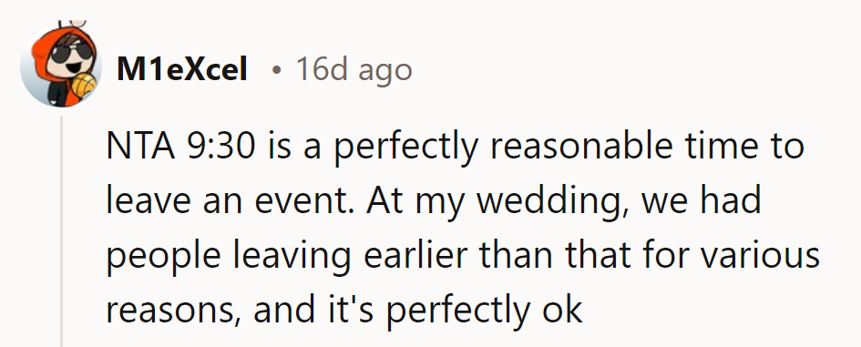 NTA—9:30 is a perfectly reasonable time to leave. At her wedding, people left earlier, and that’s fine.