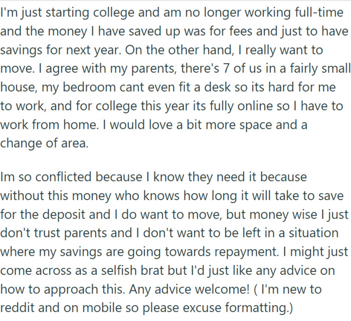 OP does not have a lot of expenses since they do not pay rent, but they are saving for moving out