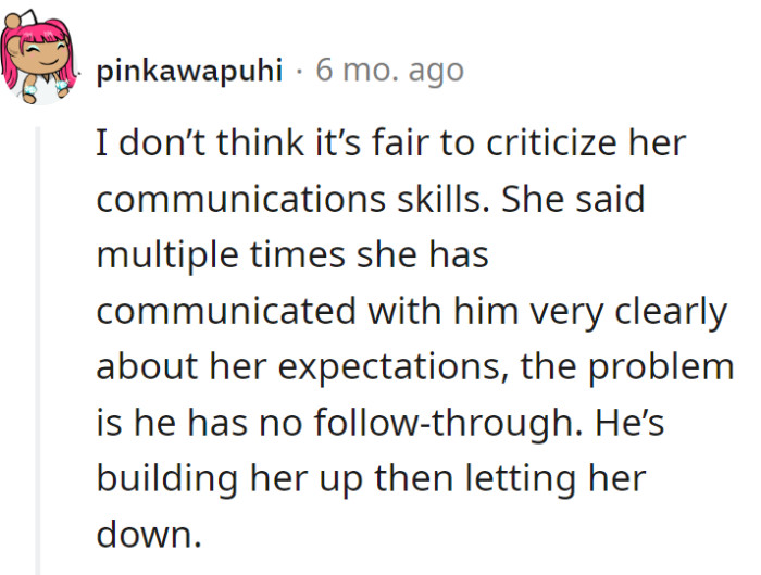 He's offering a course in Expectation Management 101 with a specialization in Letdowns. Syllabus, anyone?