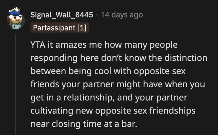 Your significant other having friends while you're in a relationship is perfectly normal. Making plans with people who just hit on them is different.