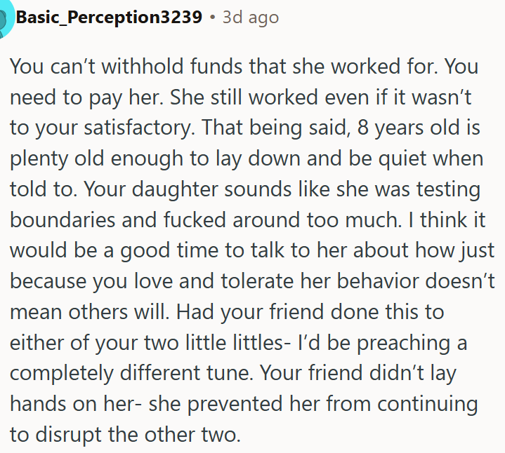 She still worked even if it wasn’t to OP's satisfaction.