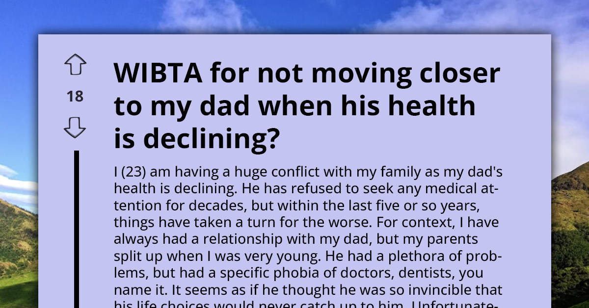 Daughter Refuses to Uproot Her Life for Her Sick Father Who Won’t See a Doctor