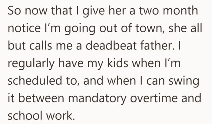 Despite planning ahead, he feels his efforts are dismissed, leaving him defending his role as a parent.