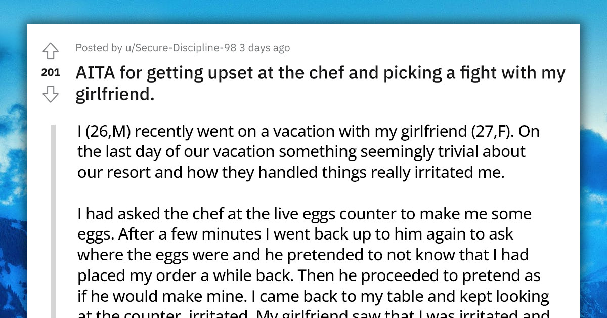 Man Gets Upset At The "Unprofessional" Chef And Picks A Fight With Girlfriend, Redditors Roast Him In The Comments