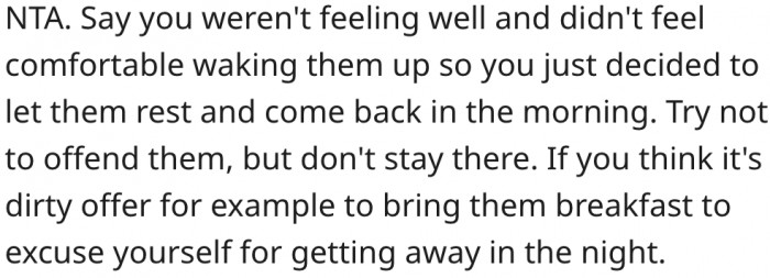 10. She should make up an excuse that wouldn't offend them.