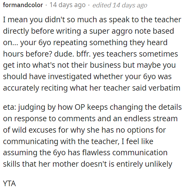 Maybe OP should have checked if her child accurately remembered what the teacher said.
