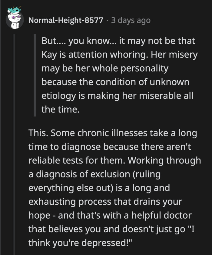 She may not have a diagnosis yet, but that doesn't mean her illness is imagined