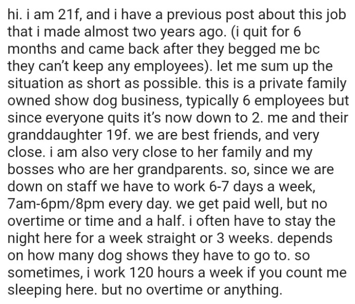 This is a private family-owned show dog business, which had six employees, but since everyone quit, it’s now down to two