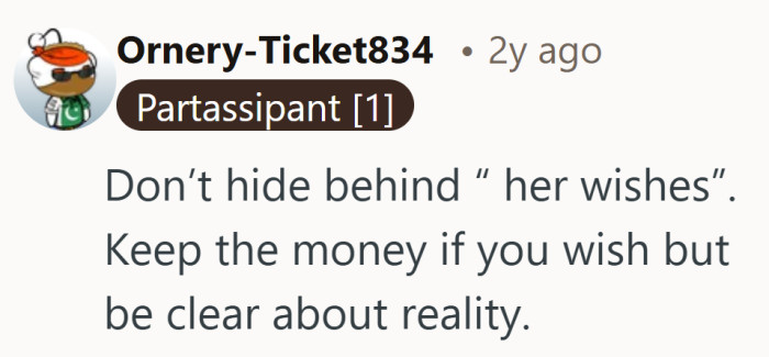 Keeping the money is not the issue here, pretending it is out of your hands might be.
