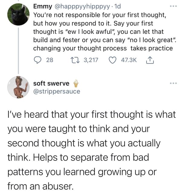 You are not responsible for your first thought, but for how you respond to it