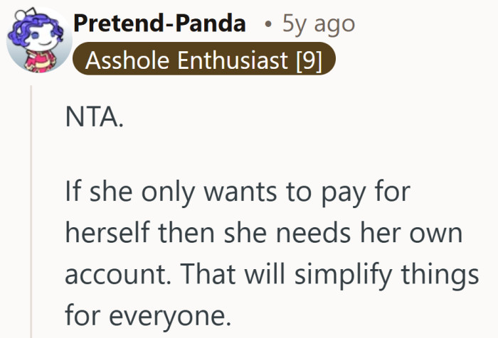 This leans toward clarity over conflict, separate bills, fewer feelings hurt.