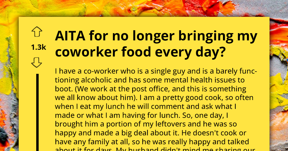 Entitled Coworker Goes Off The Rails After Working Mom Stops Bringing Him Free Lunches