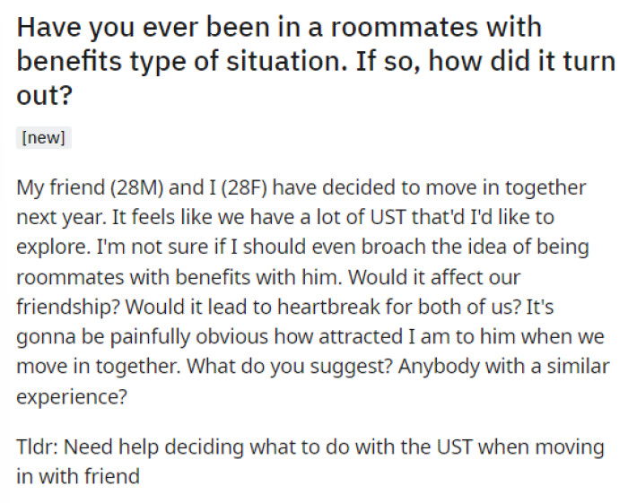 OP's post was short and sweet but basically just described her desire to explore a benefits-type relationship with her friend.