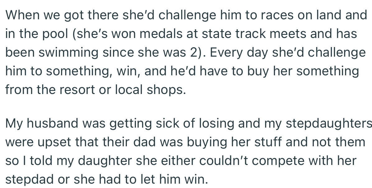 The losing streak became frustrating for everyone, so OP decided that either her daughter would stop competing with the stepdad or she would let him win one game.