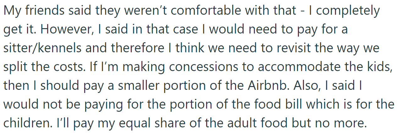 But her friends refused, so she proposed revisiting their cost-sharing arrangement: