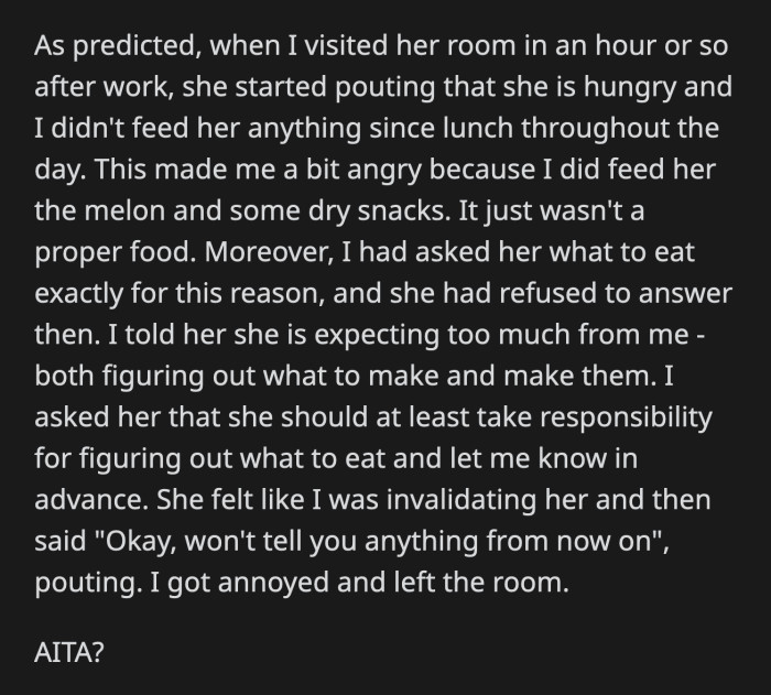 OP told his wife that she is expecting too much from him. He asked her to at least give him some ideas about the food she craves, which upset her more. They didn't resolve anything, so OP went on Reddit for some advice.