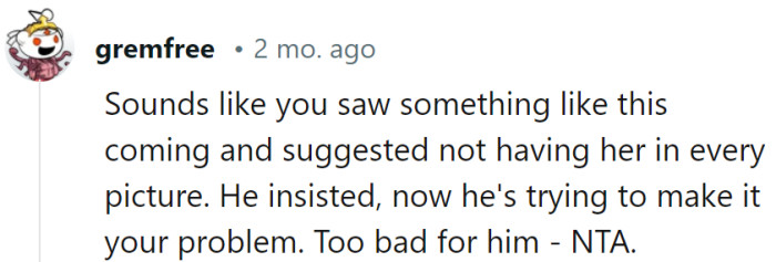 OP gave a heads-up, but the brother pushed for the photos.