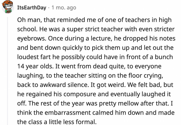 17. His fart was so strong it broke the ice for the rest of the year