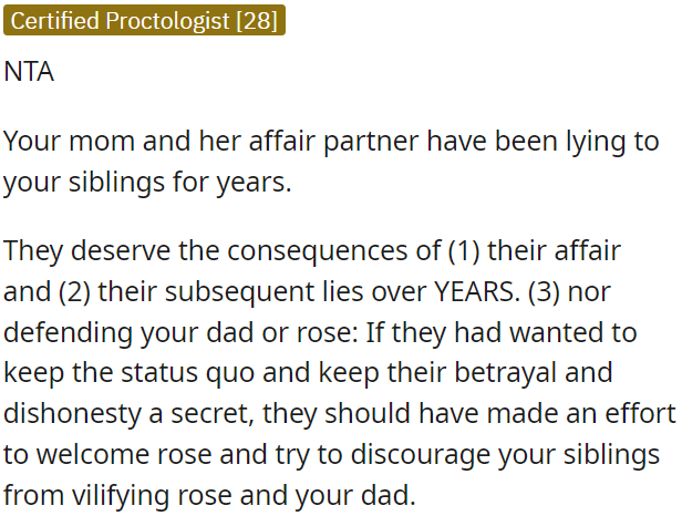 To maintain secrecy, they should have welcomed Rose and discouraged OP's siblings from vilifying his dad.