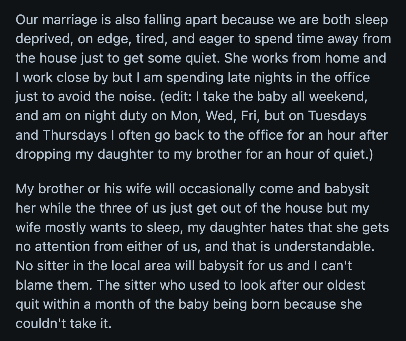 His wife asked OP multiple times a week if he would be willing to give their baby up for adoption.