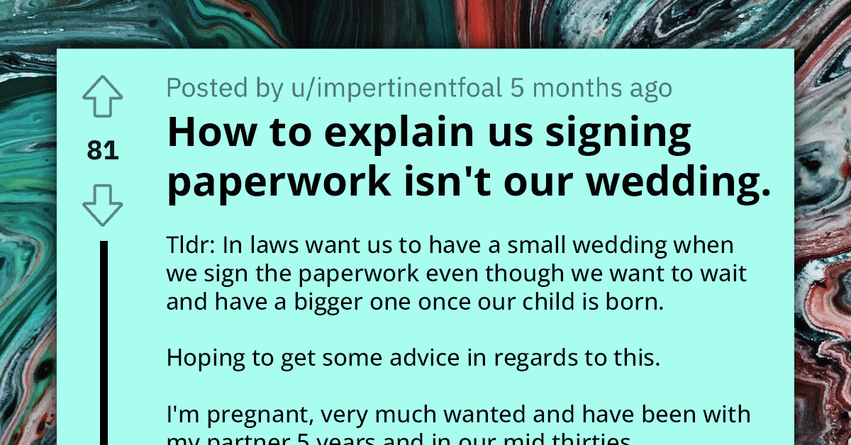 Pregnant Woman Prefers Courthouse Wedding Before Baby Arrives, In-Laws Want The Whole White-Wedding Celebration
