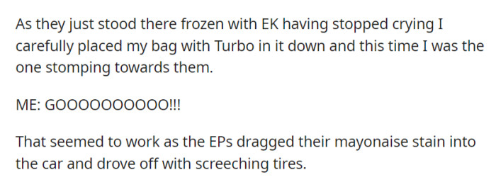 After a bold confrontation, OP's commanding presence led the entitled parents to hastily retreat and drive off with screeching tires.